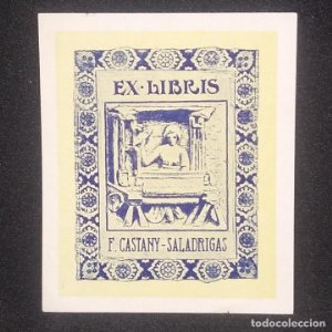 Ex-libris F. Castany - Saladrigas Ex libris 7 x 5,5 cm