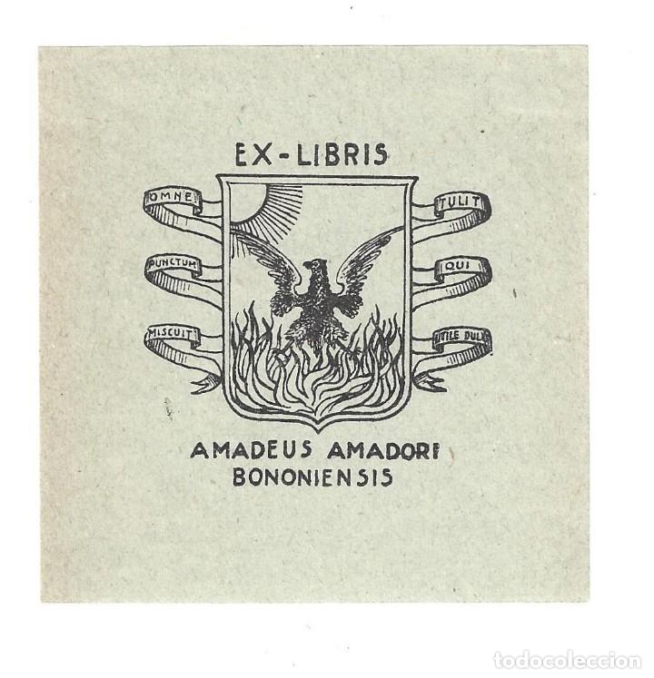 Arte: EX- LIBRIS.- AMADEUS AMADORI BONONIENSIS - Foto 1
