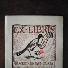Arte: EXLIBRIS FRANCISCO RESSANO GARCÍA. 8 X 8,5 CMS. ORIGINAL 