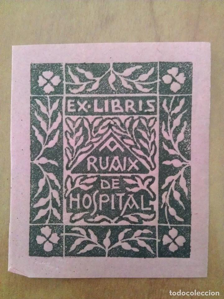 Arte: EX LIBRIS RUAIX DE HOSPITAL - Foto 1