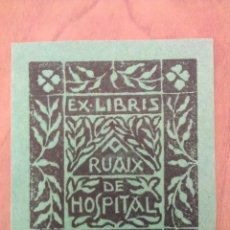 Arte: EX LIBRIS RUAIX DE HOSPITAL