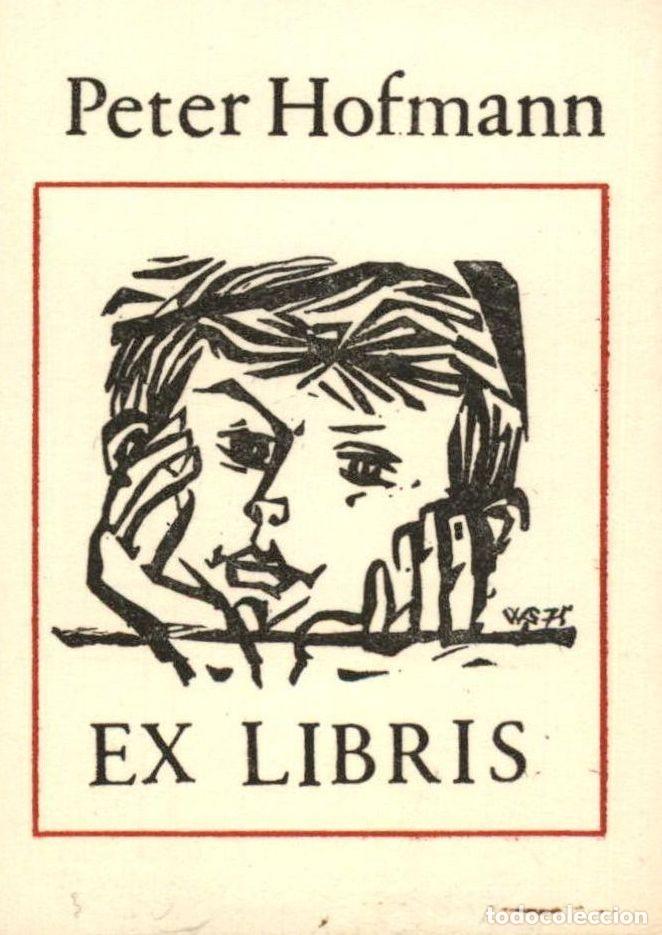 Arte: ORIGINAL - EXLIBRIS EX-LIBRIS - Peter Hofmann - 9 X 6 CMS - Foto 1