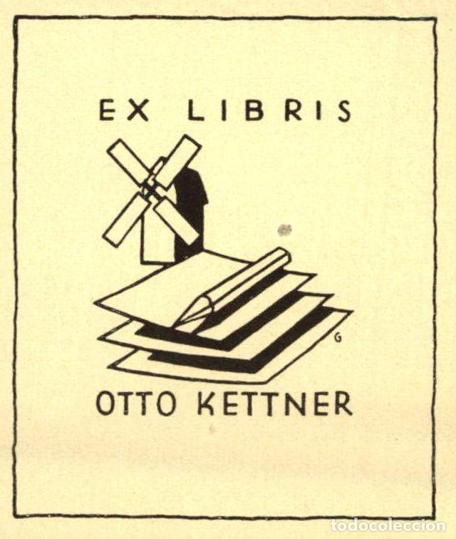Arte: ORIGINAL - EXLIBRIS EX-LIBRIS Otto Kettner - 7 X 6 CMS - Foto 1