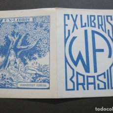 Arte: EX LIBRIS WANDERLEY FERREIRA BRASIL-PUBLICIDAD ANTIGUA-VER FOTOS-(V-20.968). Lote 210031265