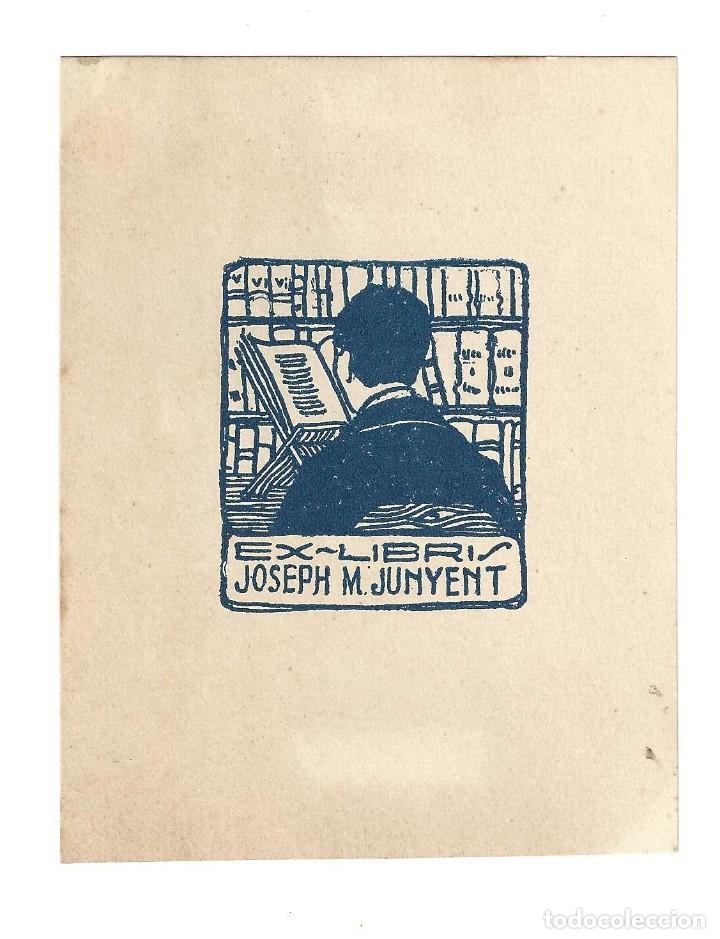 Arte: EX- LIBRIS.- JOSEP M. JUNYENT. ARTE. LIBROS - Foto 1