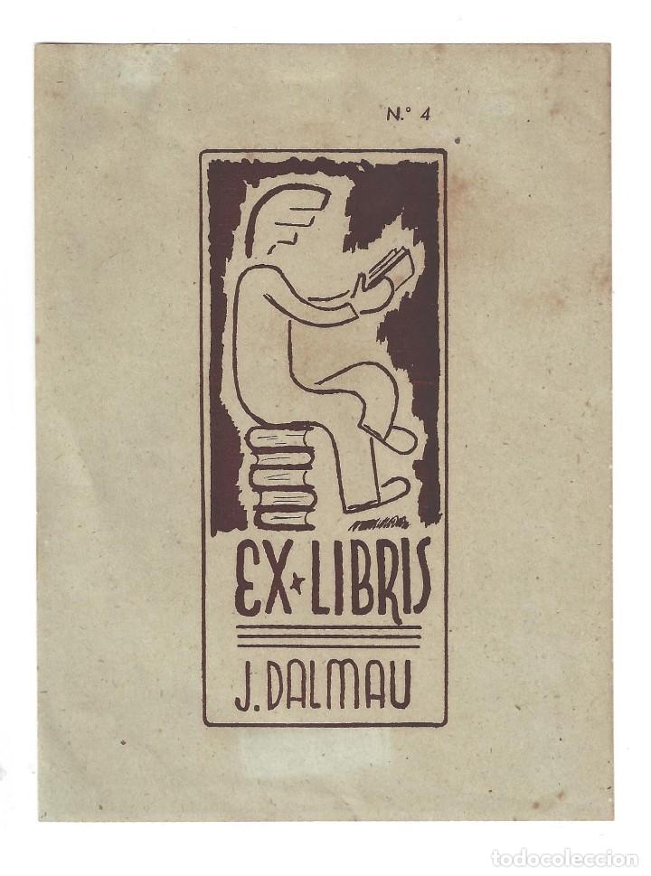 Arte: EX- LIBRIS.- J. DALMAU. N&ordm; 4. ARTE. LIBROS - Foto 1