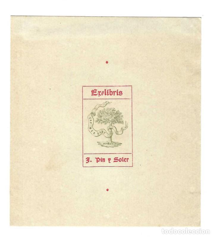 Arte: EX- LIBRIS.- J. PIN Y SOLER. &Aacute;RBOL. ARTE. LIBROS - Foto 1