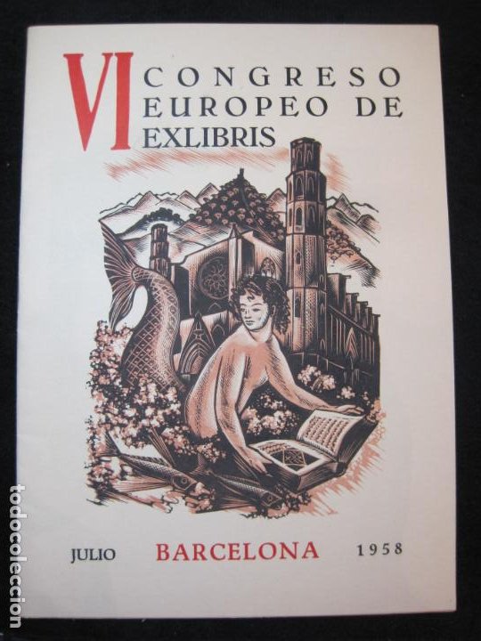 Arte: BARCELONA-VI CONGRESO EUROPEO DE EX LIBRIS-JULIO 1958-VER FOTOS-(K-2713) - Foto 2 - 261625020