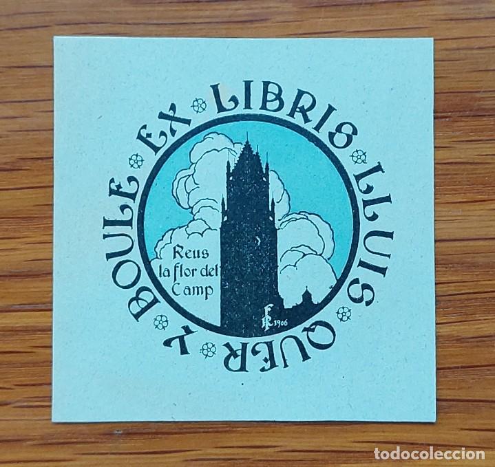Arte: REUS EX-LIBRIS LLUIS QUER Y BOULE 1906 - Foto 1