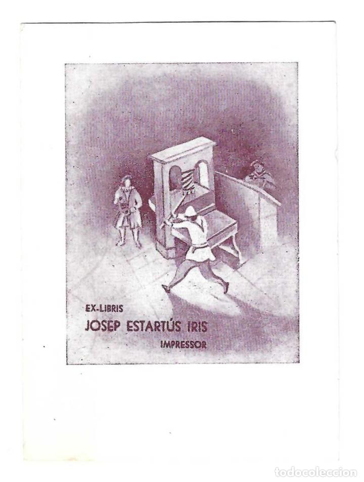 Arte: EX- LIBRIS.- JOSEP ESTART&Uacute;S IRIS. ARTE. LIBROS - Foto 1