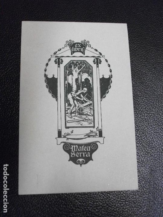 Arte: TRIADO EXLIBRIS PARA MATEU SERRA 1919 EX LIBRIS OPUS 124 - Foto 1