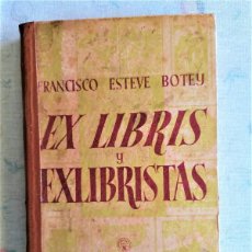 Arte: BIBLIOFILOS,LIBRO EX LIBRIS Y EXLIBRISTAS,AÑO 1949,MUY ILUSTRADO,RARO EN ESTE ESTADO.BIBLIOFILIA. Lote 389772109