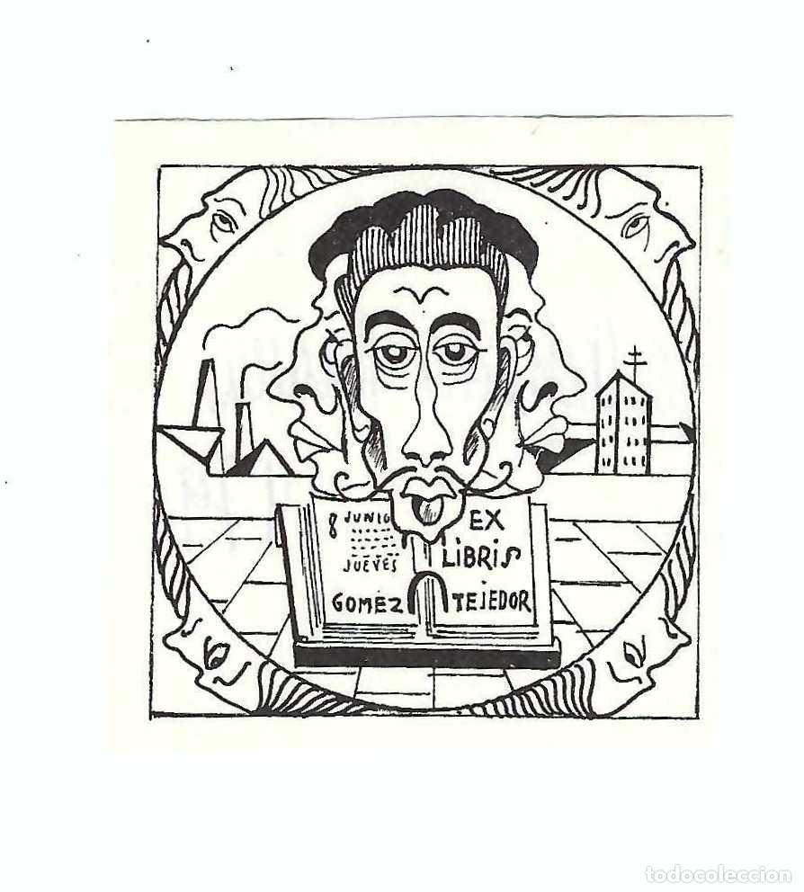 Arte: EX- LIBRIS.- GOMEZ TEJEDOR. ARTE. LIBROS - Foto 1