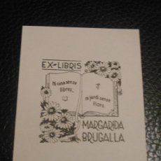 Arte: EX LIBRIS DE MARIA FIGUEROLA PARA MARGARIDA BRUGALLA EXLIBRIS