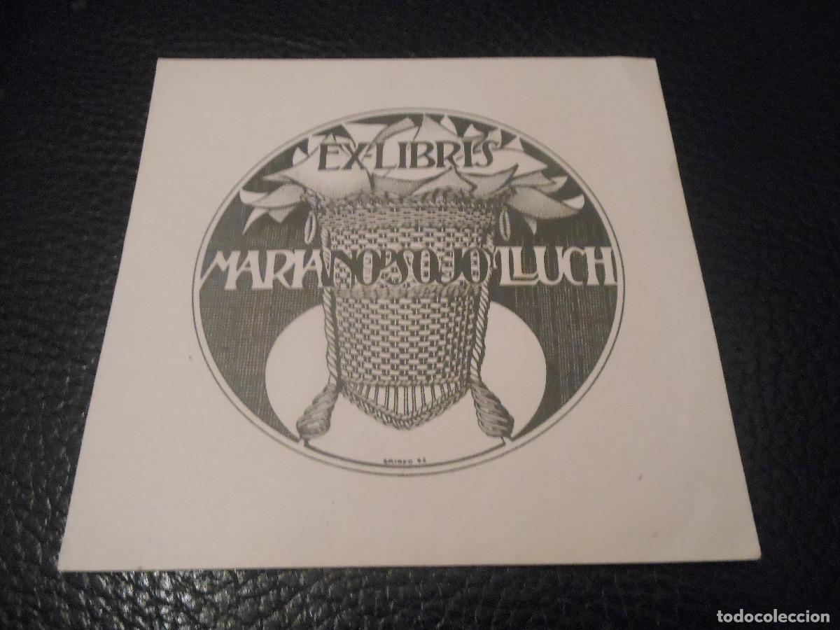 Arte: EXLIBRIS DE TRIAD&Oacute; PARA MARIANO SOJO Y LLUCH - EX LIBRIS OPUS 62 - Foto 1