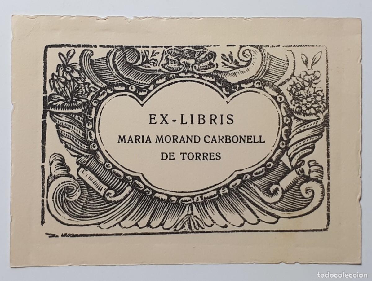 Arte: EX- LIBRIS.- MARIA MORAND CARBONELL DE TORRES. ARTES. LIBROS - Foto 1