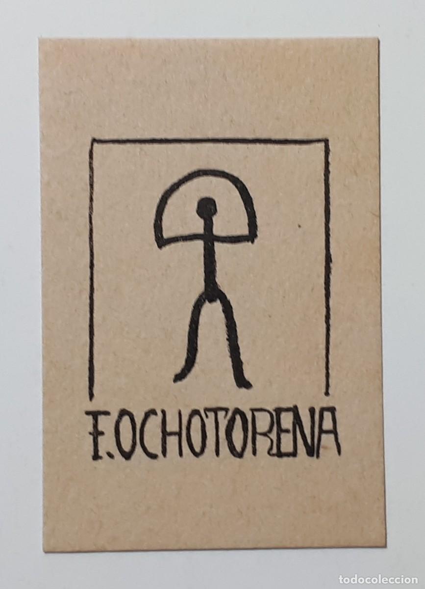 Arte: EX- LIBRIS.- E. OCHOTORENA. ARTE. LIBROS - Foto 1