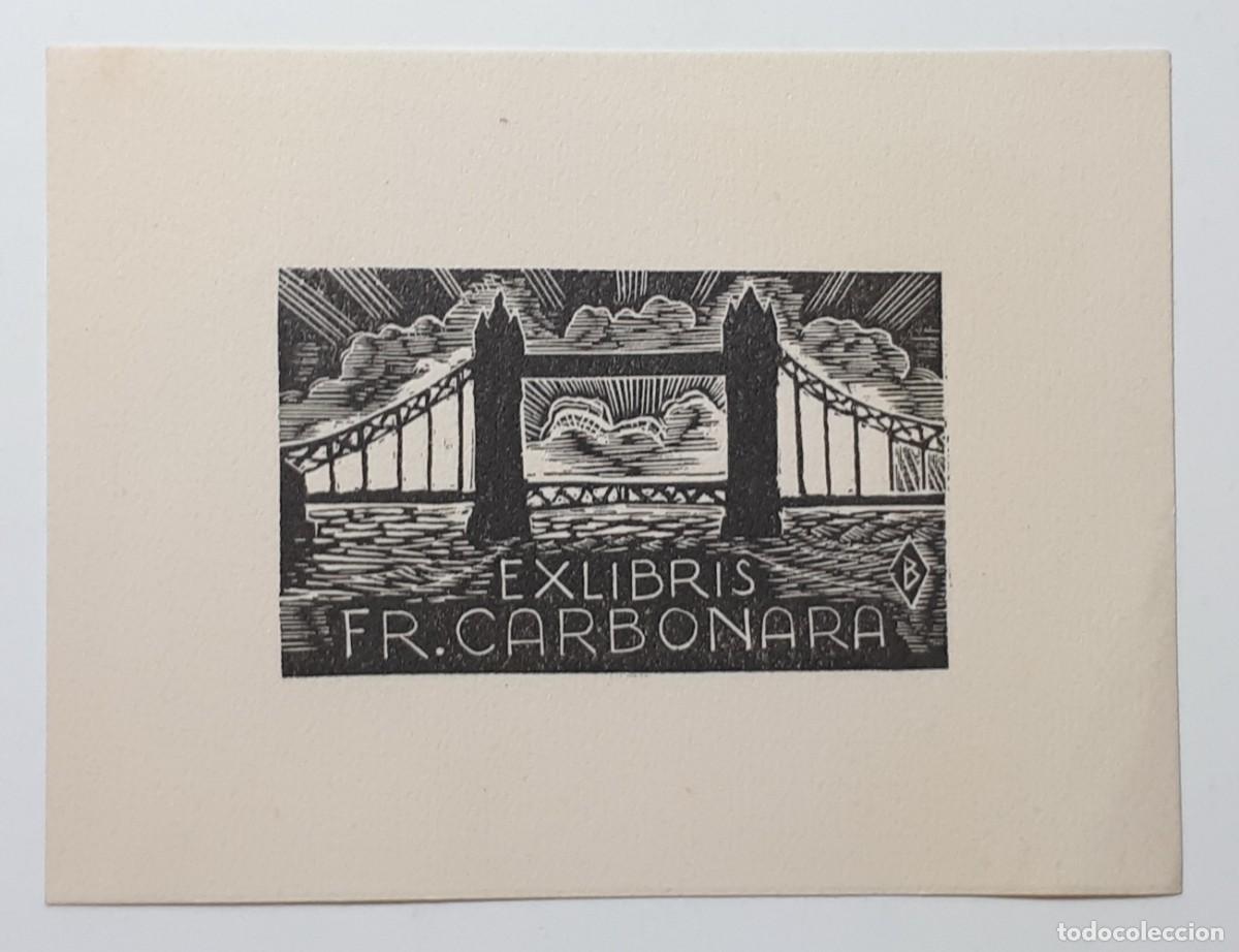 Arte: EX- LIBRIS.- FR. CARBONARA. ARTE. LIBROS - Foto 1