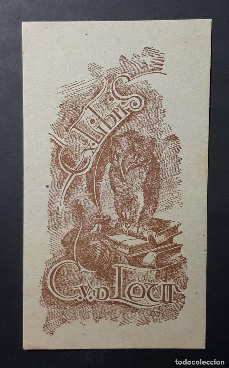 Arte: EX- LIBRIS.- C.V.D LEUR. ANIMALES. B&Uacute;HO. ARTE. LIBROS - Foto 1