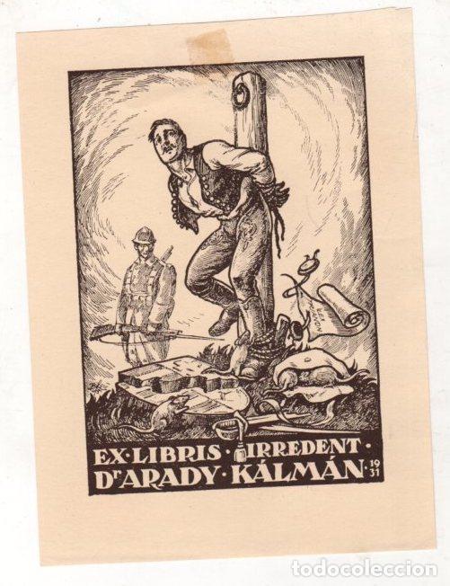 Arte: EXLIBRIS IRREDENT DARADY KALMAN. BUDAPEST. 1931 - Foto 1