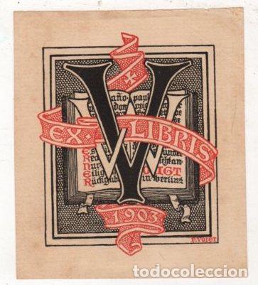 Arte: EXLIBRIS LETRA GOTICA P. VOIGT. 1903 - Foto 1