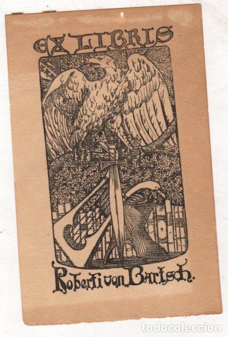 Arte: EXLIBRIS ROBERTI VON BARLSCH. C. 1915 - Foto 1