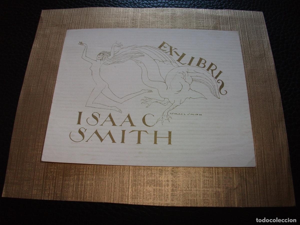 Arte: RARO EXLIBRIS DE ISMAEL SMITH PARA EL - EX LIBRIS DESNUDO CISNE - Foto 2