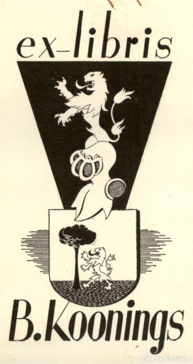 Arte: B. Koonings 10 x 6 cms &ndash; Ex Libris, Bookplate, Exlibris - Foto 1