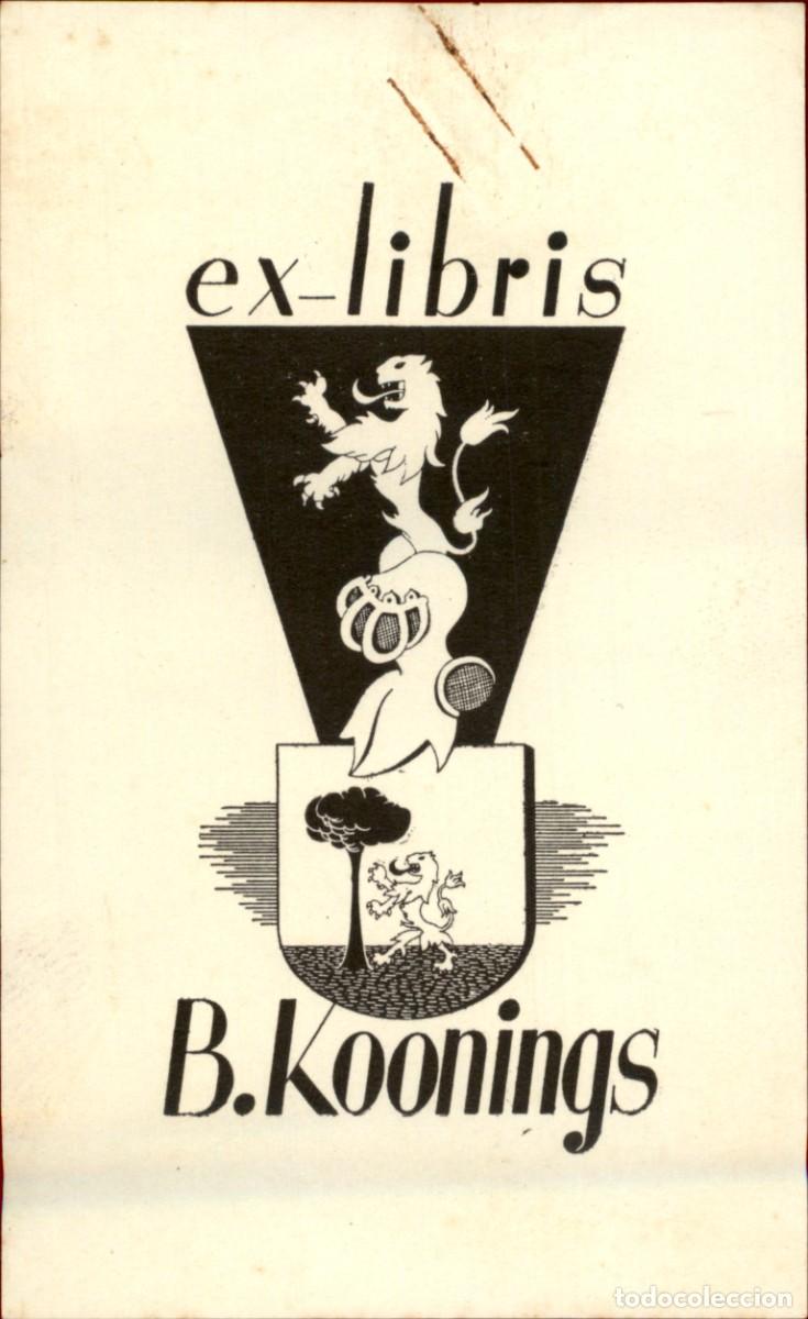 Arte: B. Koonings 10 x 6 cms &ndash; Ex Libris, Bookplate, Exlibris - Foto 2