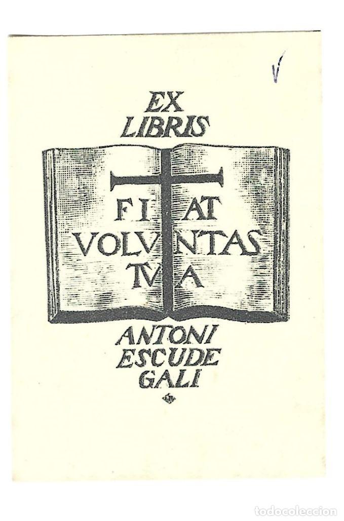 Arte: Ex libris Antoni Escud&eacute; Gal&iacute; - Foto 1