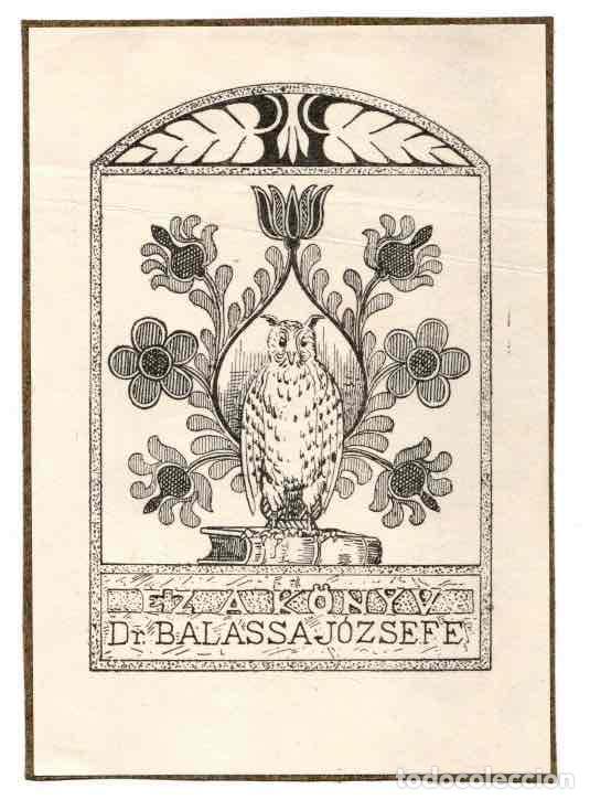 Arte: EXLIBRIS DR. BALASSA JOZSEFE. C. 1920 - Foto 1