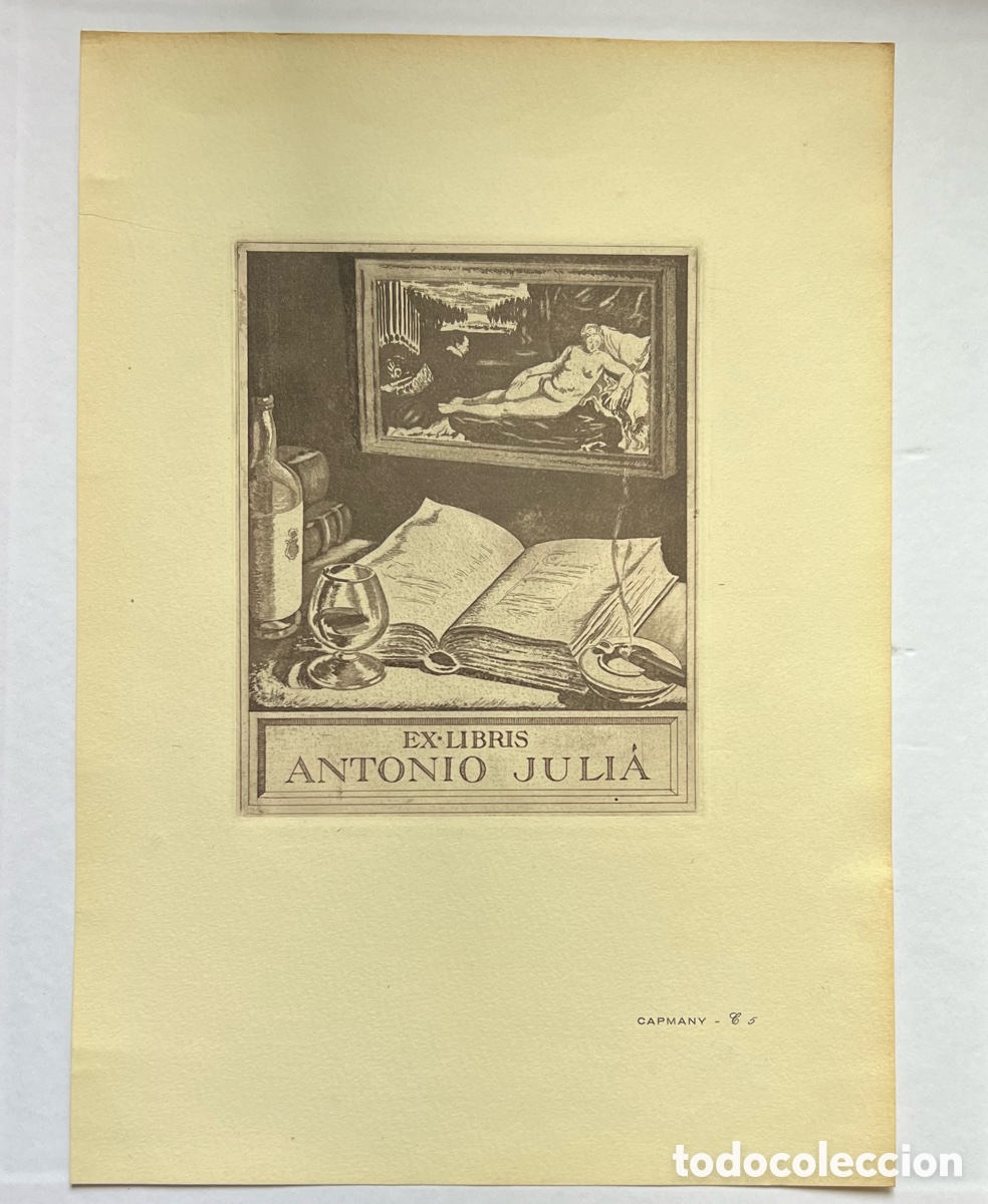 Arte: EXLIBRIS, EX-LIBRIS ANTONIO JULIA. Ram&oacute;n de Capmany C 5 - Foto 1