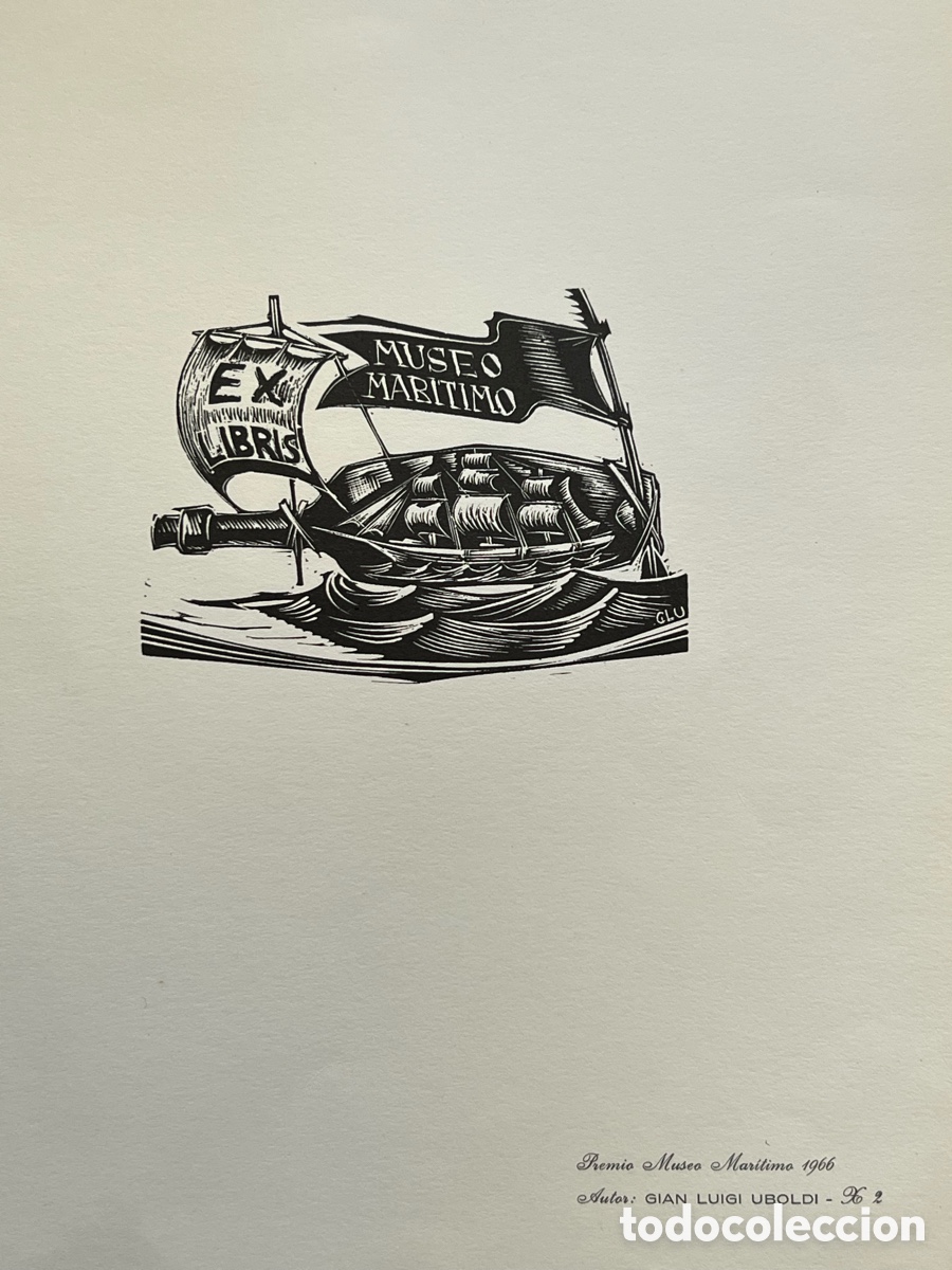 Arte: EX LIBRIS.. Museo Mar&iacute;timo. Premio Museo Maritimo 1966. Autor: GIAN LUIGI UBOLDI - Foto 2