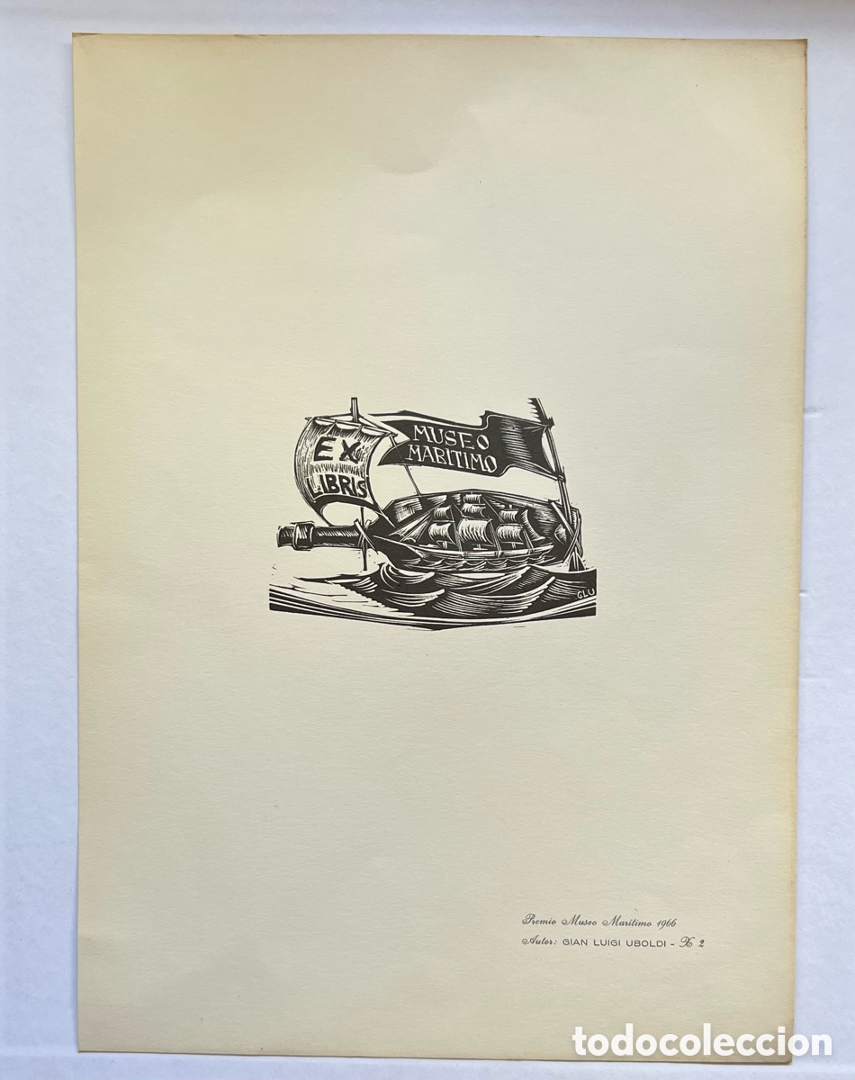 Arte: EX LIBRIS.. Museo Mar&iacute;timo. Premio Museo Maritimo 1966. Autor: GIAN LUIGI UBOLDI - Foto 1