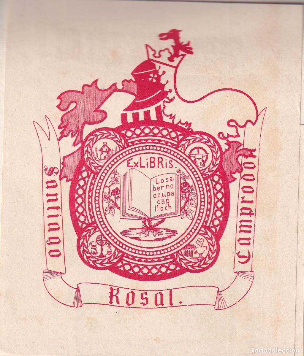 Arte: 3 EX-LIBRIS DE SANTIAGO ROSAL CAMPRODON - EX LIBRIS - Foto 3