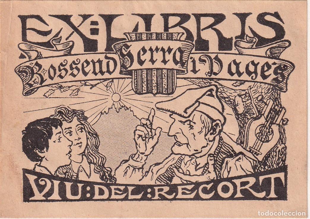 Arte: 3 EX-LIBRIS DE ROSSEND SERRA PAGES - VIU DEL RECORT - EX LIBRIS - Foto 2