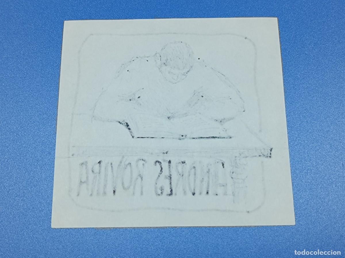 Arte: BOCETO ORIGINAL EX LIBRIS ANDR&Eacute;S ROVIRA - Foto 11