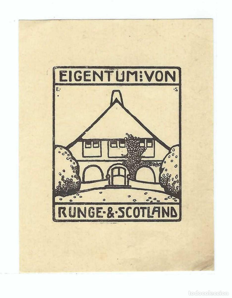 Arte: EX- LIBRIS.- EIGENTUM VON RUNGE & SCOTLAND. ARTE. LIBROS - Foto 1