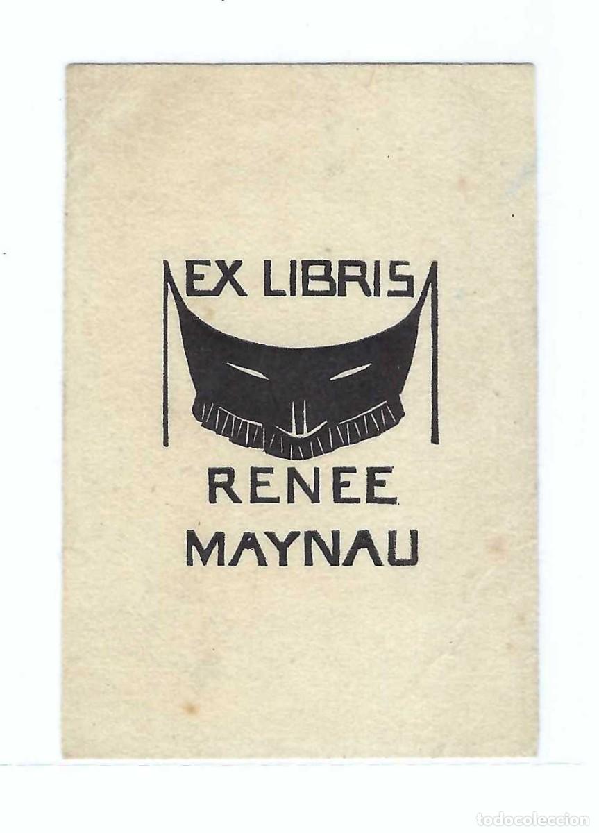 Arte: EX- LIBRIS.- RENEE MAYNAU. ARTE. LIBROS - Foto 1