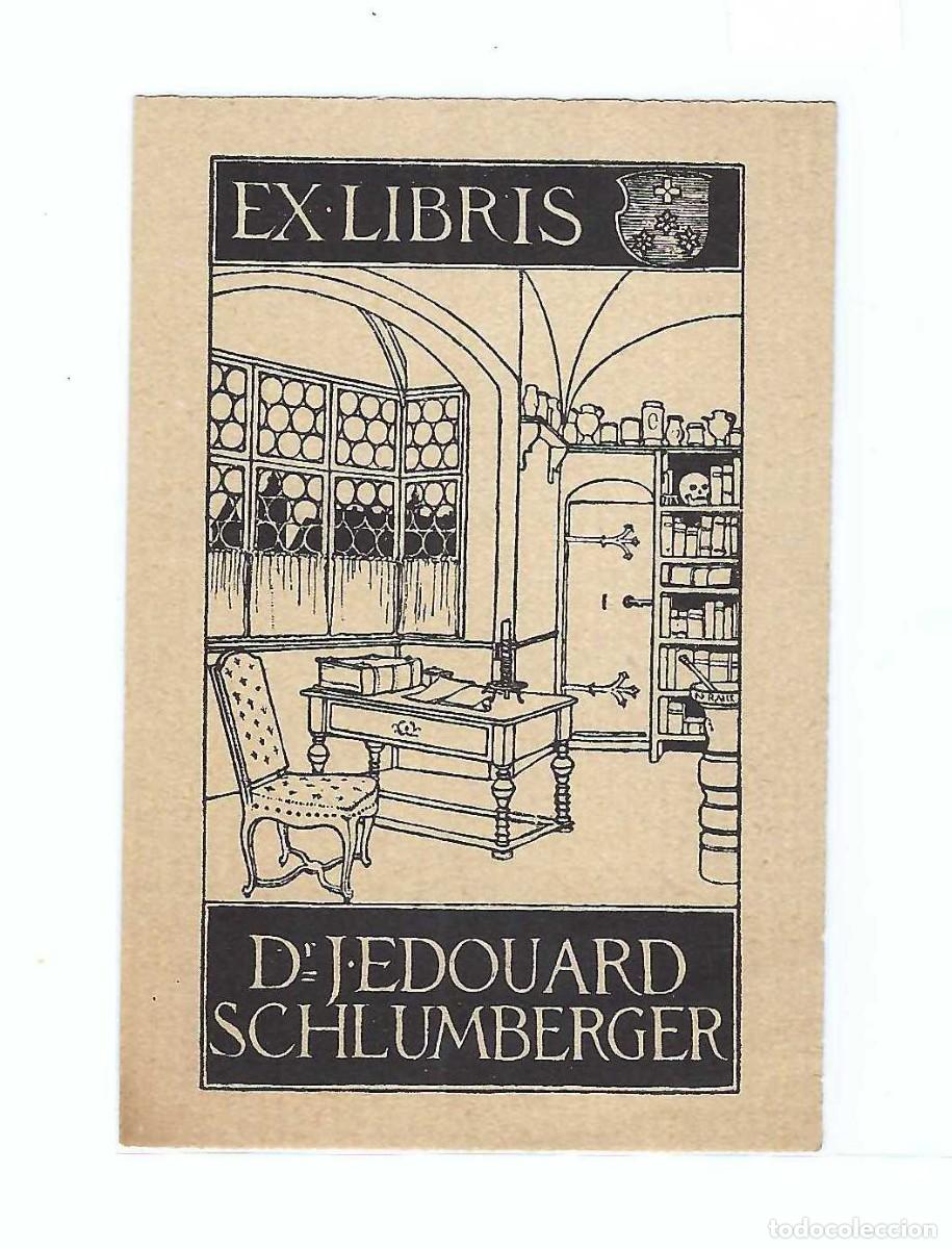 Arte: EX- LIBRIS.- DR. J. EDOUARD SCHLUMBERGER. ARTE. LIBROS - Foto 1