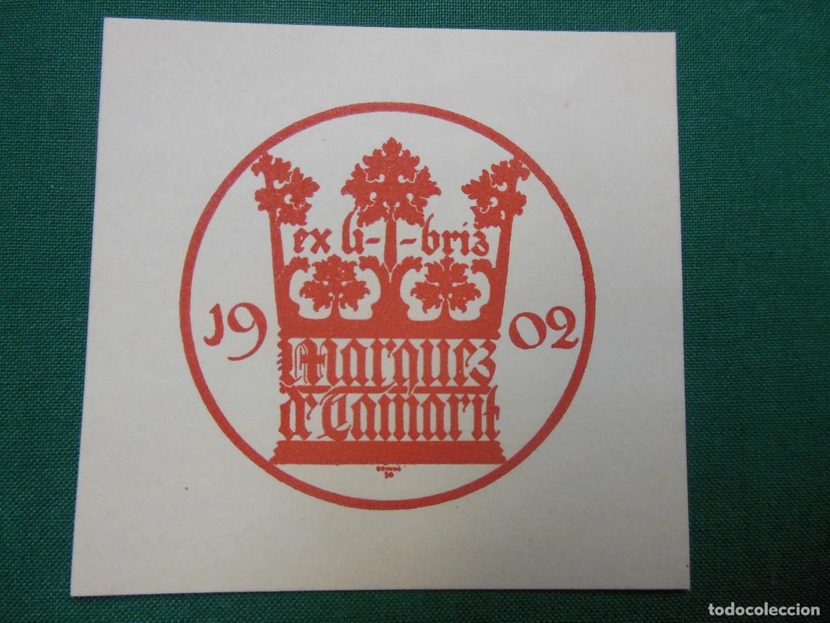 Arte: EXLIBRIS DE TRIAD&Oacute; PARA MARQUES DE TAMARIT - 1902 EX LIBRIS OPUS 30 - Foto 1