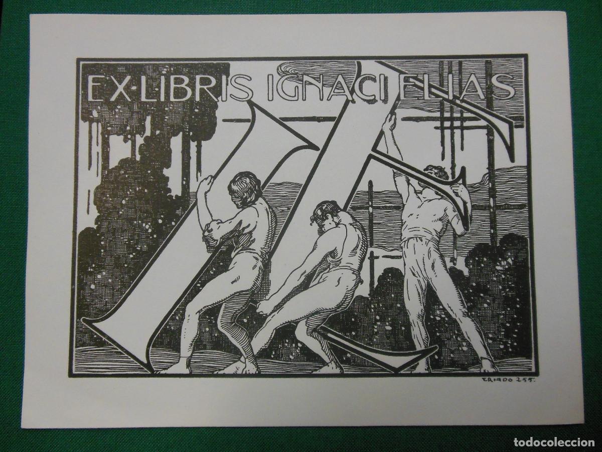 Arte: EXLIBRIS DE TRIAD&Oacute; PARA IGNACI ELIAS- EX LIBRIS OPUS 255 - Foto 1