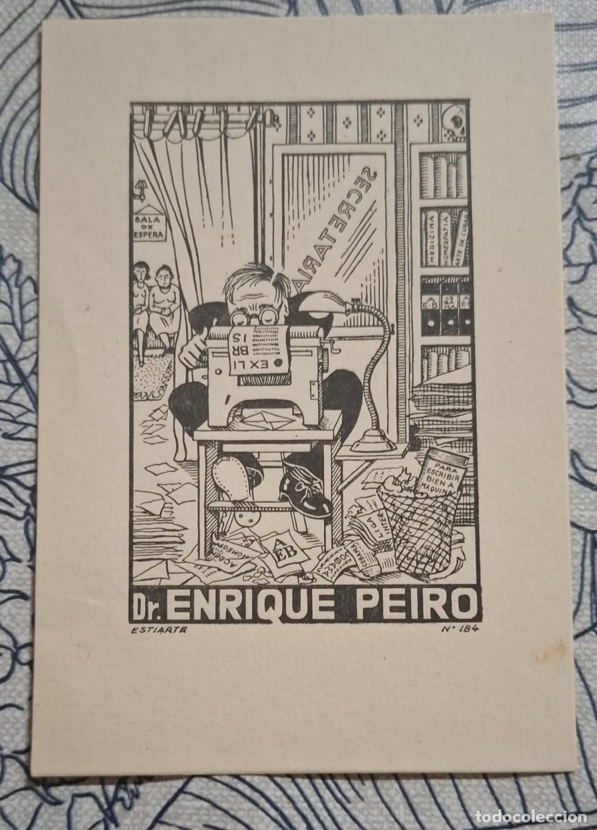 Arte: EXTIARTE -EX LIBRIS DR. ENRIQUE PEIRO - Foto 1
