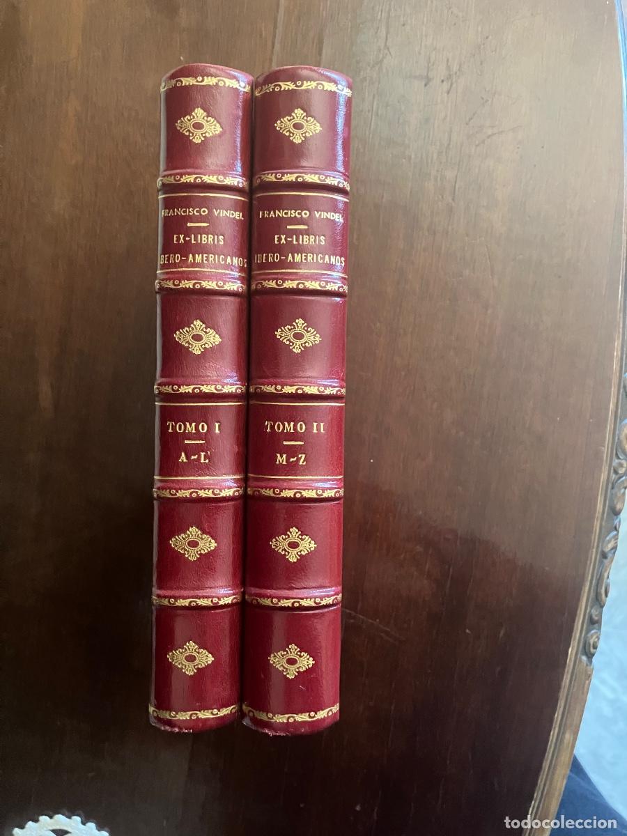 Arte: ENSAYO DE UN CATALOGO DE EX-LIBRIS IBERO-AMERICANOS. (SIGLOS XVI-XIX) Francisco Vindel.2 Tomos