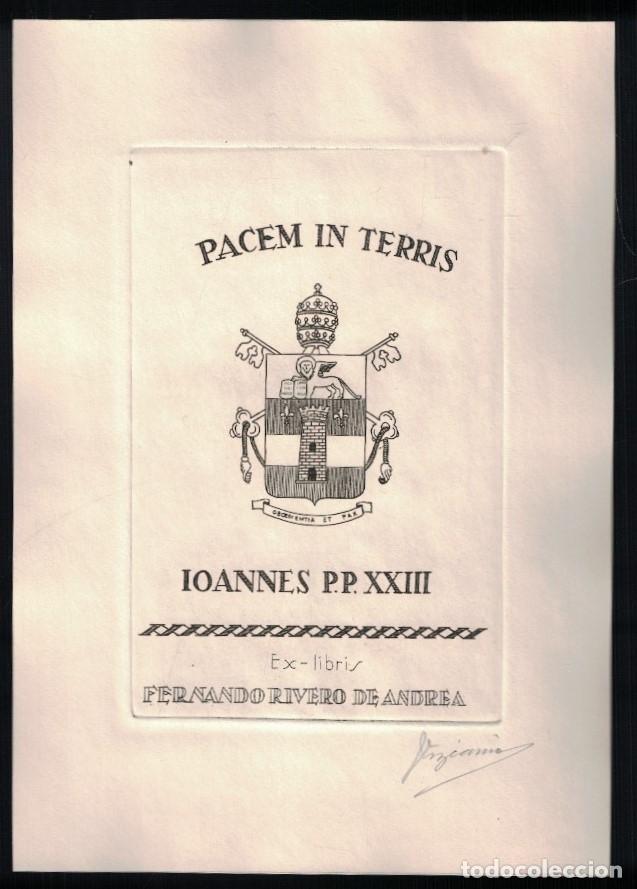 Arte: EX LIBRIS. PACEM IN TERRIS. IOANNES P.P. XXIII. - Rivero de Andrea. Ferando, (Titular)