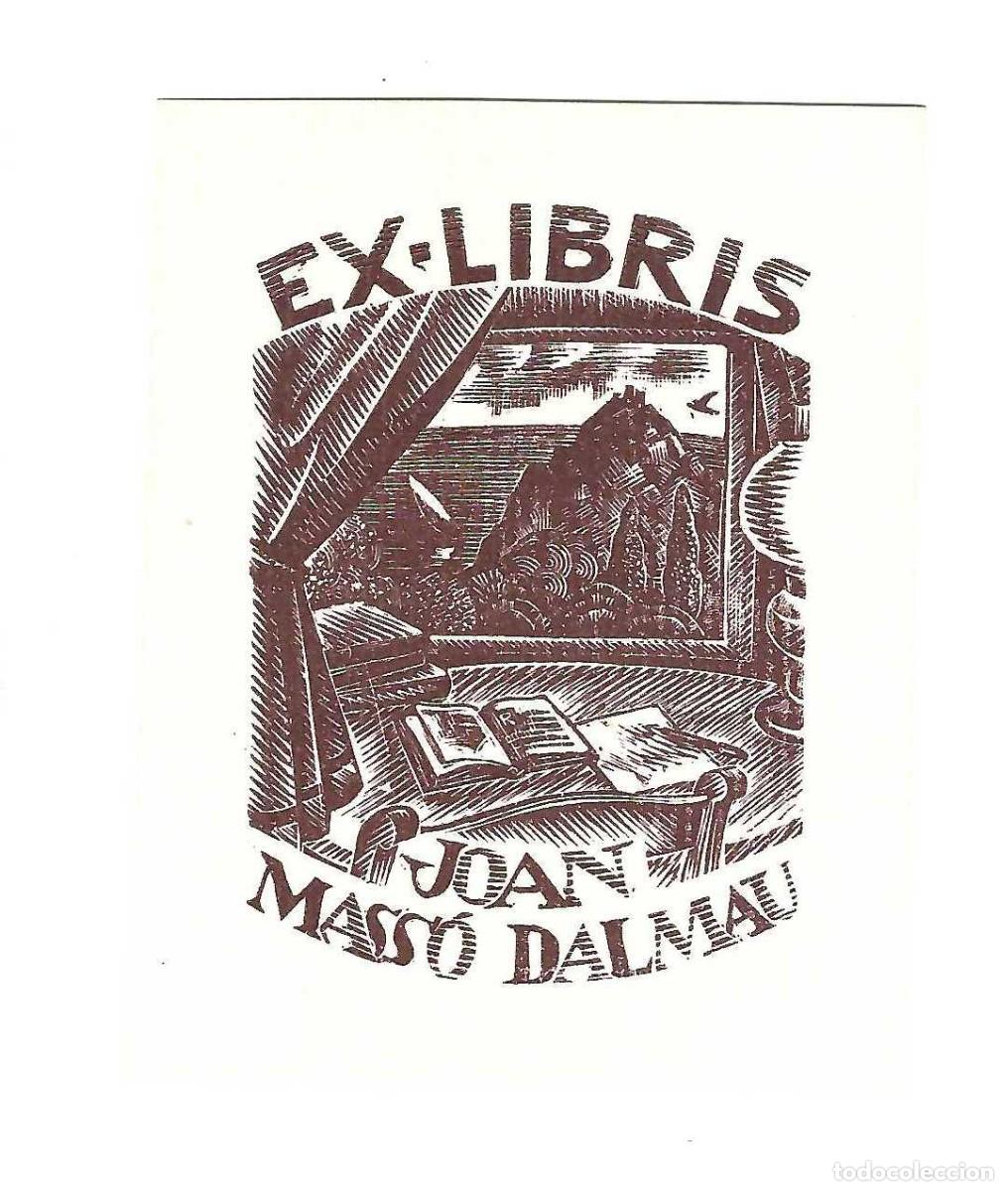 Arte: EX- LIBRIS.- JOAN MASS&Oacute; DALMAU. ARTE. LIBROS