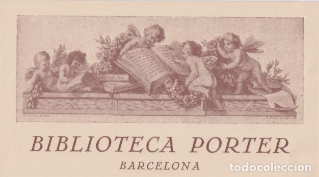 Art: EX-LIBRIS O MARCA DE PROPIEDAD ANTIGUA DE LA BIBLIOTECA PORTER EN BARCELONA.