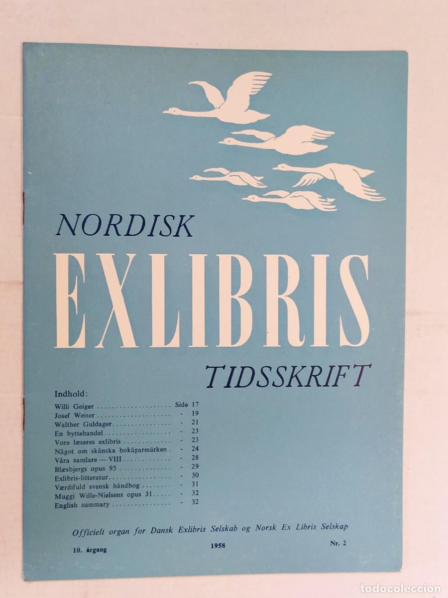 Kunst: EX LIBRIS - REVISTA NORDISK TIDSSKRIFT - A&Ntilde;O 1958 N&ordm;2 - CONTIENE EXLIBRIS ORIGINALES PEGADOS