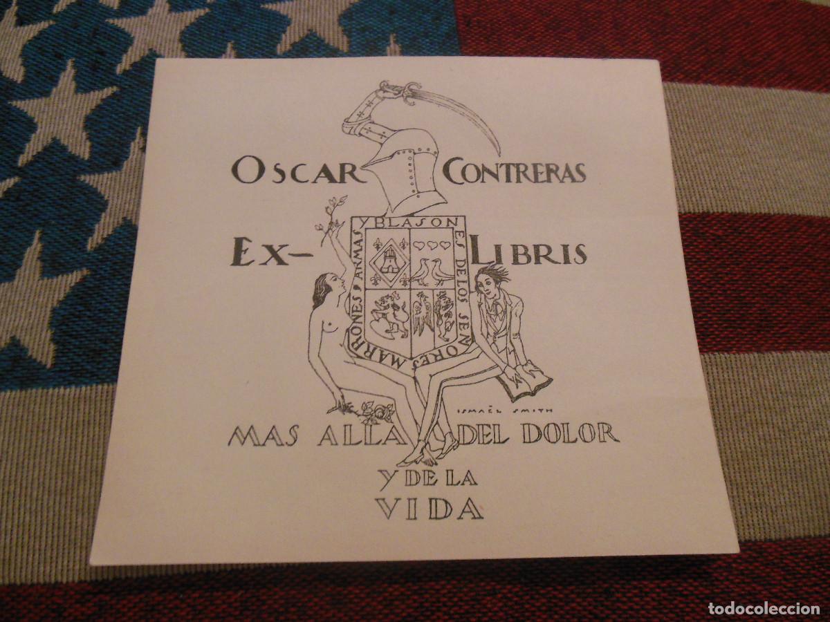 Arte: EXLIBRIS DE ISMAEL SMITH PARA OSCAR CONTRERAS MAS ALLA DEL DOLOR Y DE LA VIDA - EX LIBRIS DESNUDO