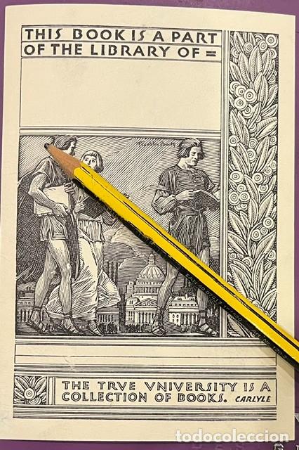 Arte: ANTIGUO EXLIBRIS EX LIBRIS AMERICANO, THE TRVE UNIVERSITY IS A COLLECION OF BOOKS